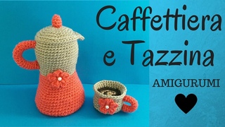 Caffettiera e Tazzina AMIGURUMI - Crochet Coffeepot & Small Cup (Eng Sub)