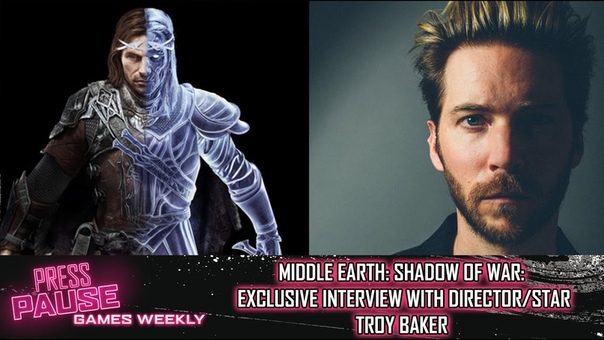 Middle earth: Shadow of War: Exclusive Interview Troy Baker E3