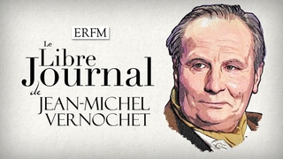 Le libre journal de Jean-Michel Vernochet n88  mission du 2 aot 2023