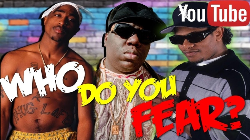 2 Pac, Biggie Eazy E Who Do You Fear