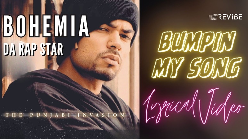 Bumpin My Song ( Official Lyric Video), Bohemia, Da Rap Star