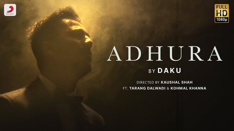 DAKU Adhura ( Official Music Video), New Hindi Song