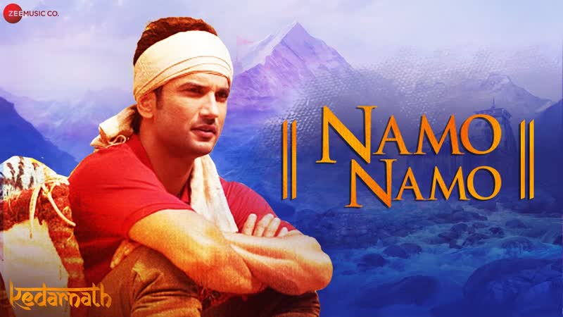 Namo Namo Sumedha Karmahe, Sushant Rajput, Sara Ali Khan, Kedarnath, Amit Trivedi,