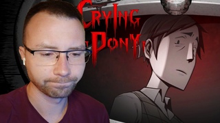 Всё очень ПЛОХО Crying Pony