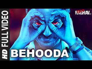 Behooda Full Video Song | Raman Raghav 2.0 | Nawazuddin Siddiqui | Anurag Kashyap | Ram Sampath