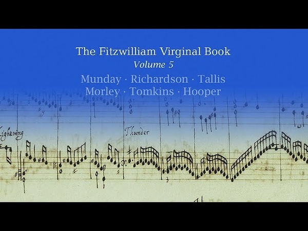 Fitzwilliam: Virginal Book, Vol  5