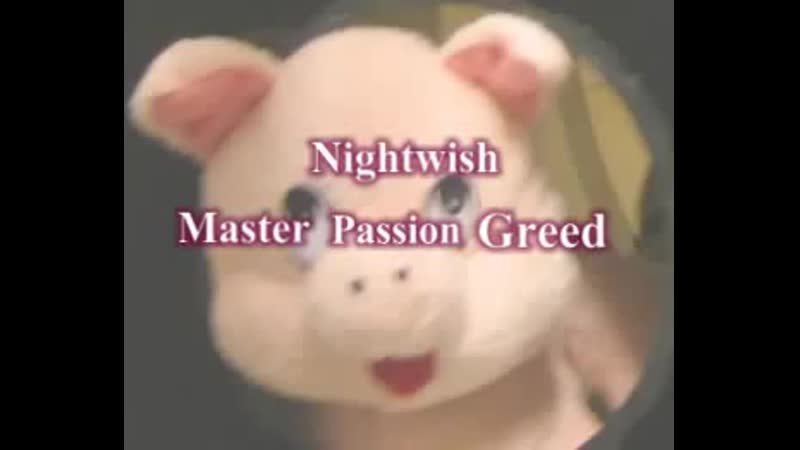 Nightwish Master Passion Greed (