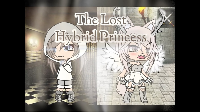 The Lost Hybrid Princess, , Gacha Life Mini