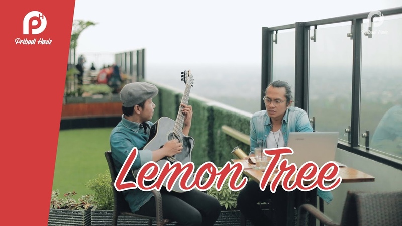 LEMON TREE FOOLS GARDEN ( Pribadi Hafiz ft Hendra Cover Lirik