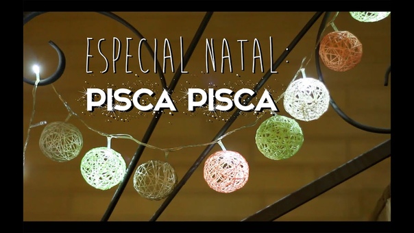 ESPECIAL NATAL, 1: DIY pisca piscas decorados Paula
