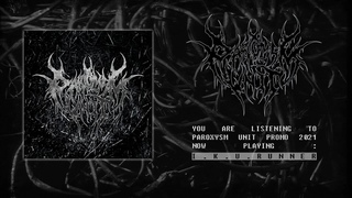 PAROXYSM UNIT - PROMO 2021 OFFICIAL STREAM SW EXCLUSIVE