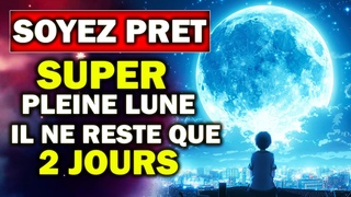 SUPER PLEINE LUNE Octobre 2024 - norme RVLATION sur ce que VOUS DEVRIEZ FAIRE - message urgent