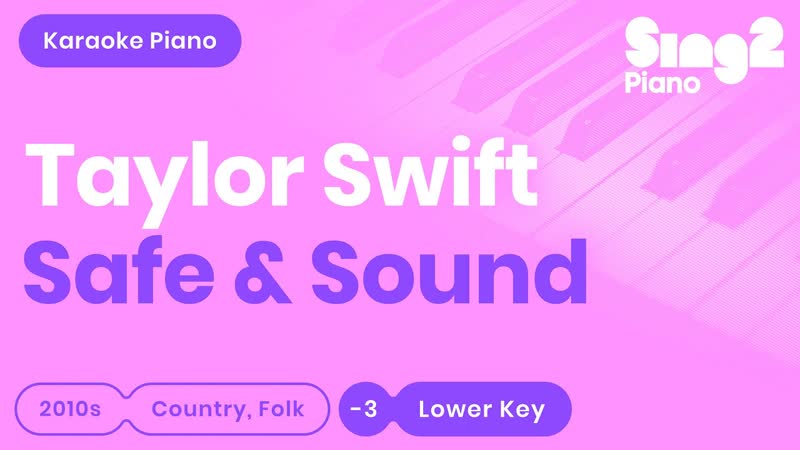 Taylor Swift Safe Sound ( Lower Key) Piano