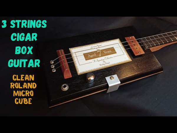 3 Strings Cigar Box Guitar Clean Roland Micro