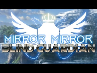 Mirror Mirror (Blind Guardian)