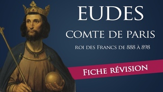 Fiche rvision : Eudes - comte de Paris & roi des Francs